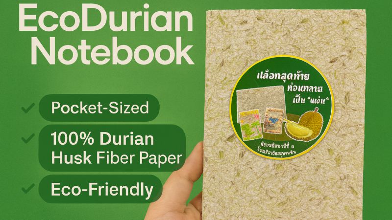 EcoDurian Notebook สมุดบันทึกทำมือจากเปลือกทุเรียน (โรงเรียนวัดสะพานหิน)